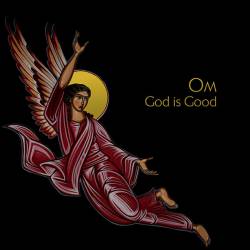 Om : God Is Good